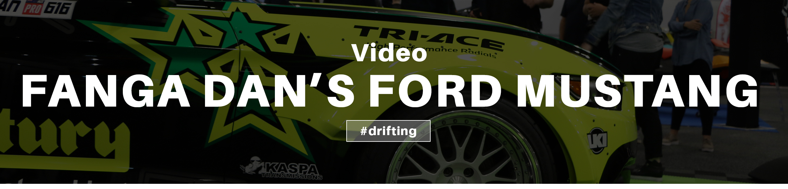 Fanga Dan Revealing the Ford Mustang at Big Boys Toys 2017